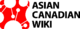 User:Asian Canadian Wiki